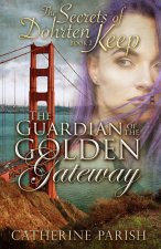 The Guardian of the Golden Gateway