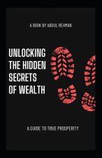 Unlocking the hidden secrets of wealth