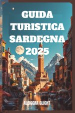 GUIDA TURISTICA SARDEGNA 2025