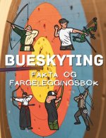 Fakta om Bueskyting og fargeleggingsbok