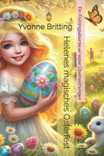 Helenes magisches Osterfest