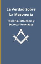 La verdad sobre la masonería