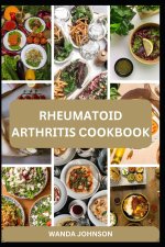 RHЕUMАTОІD ARTHRІTІЅ CООKBООK