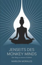 Jenseits Des Monkey Minds