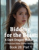 Bidding for the Beast