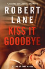 Kiss It Goodbye