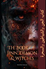The Book of Jinn, Demons, and Witches