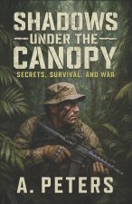 Shadows Under the Canopy
