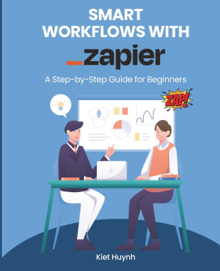 Smart Workflows with Zapier