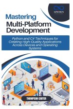 Mastering Multi Platform Development