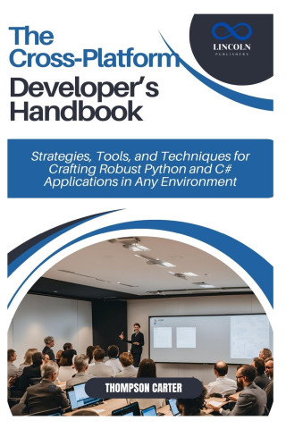 The Cross-Platform Developer's Handbook