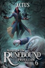 Return of the Runebound Professor 6