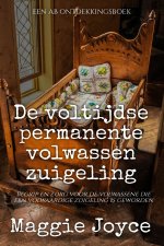 De voltijdse permanente volwassen zuigeling