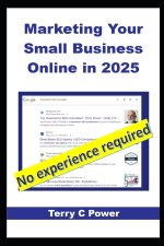 Marketing Your Small Business Online in 2025