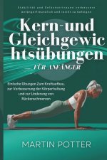 Kern-und Gleichgewichtsübungen Für Anfänger