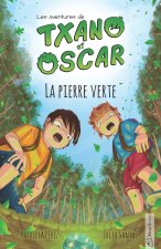 Txano et Oscar 1 - La pierre verte