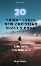 20 Things Every New Christian Should Know