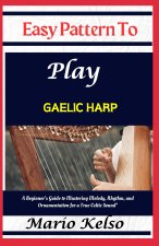 Easy Pattern To Play Gaelic harp