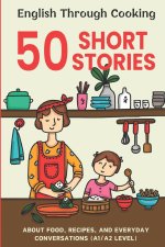 Easy English Cooking and Conversations