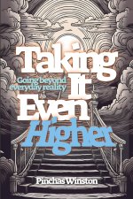 Taking It Even Higher