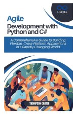 Agile Development with Python and C#