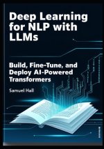 DEEP LEARNING FOR NLP WITH LLMS