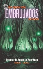 Secretos del Bosque de Hoia-Baciu