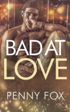 Bad at Love