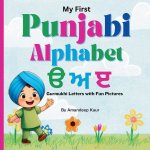 My First Punjabi Alphabet ੳ ਅ ੲ
