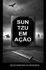 Sun Tzu em Ação