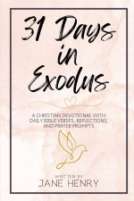 31 Days in Exodus