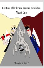 Brothers of Order and Counter-Revolution