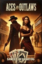 Aces and Outlaws