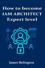 How to become an IAM Architect