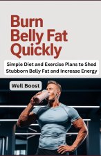 Burn Belly Fat Quickly