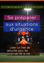 Se préparer aux situations d'urgence