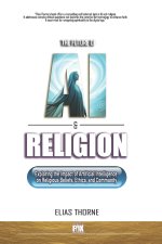 The Future of A.I. and Religion