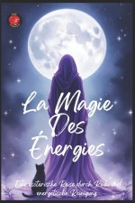 La Magie Des Énergies