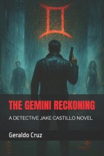The Gemini Reckoning