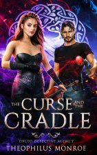 The Curse and the Cradle