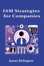 IAM strategies for companies