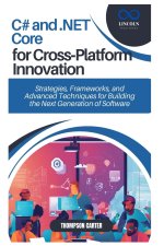 C# and .NET Core for Cross-Platform Innovation