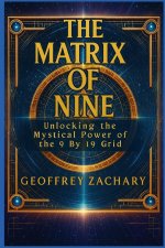 THE MATRIX OF NINE