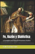 Fe, Razón y Dialéctica