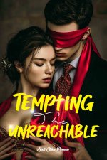 Tempting The Unreachable