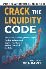 Crack The Liquidity Code
