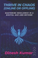 Thrive in Chaos (Online or Offline)