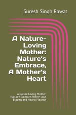 A Nature-Loving Mother
