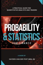 Probability and Statistics for Finance