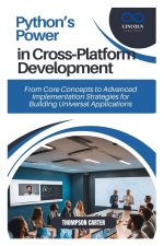 Python's Power in Cross-Platform Development